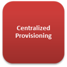 CentralizedProvisioning
